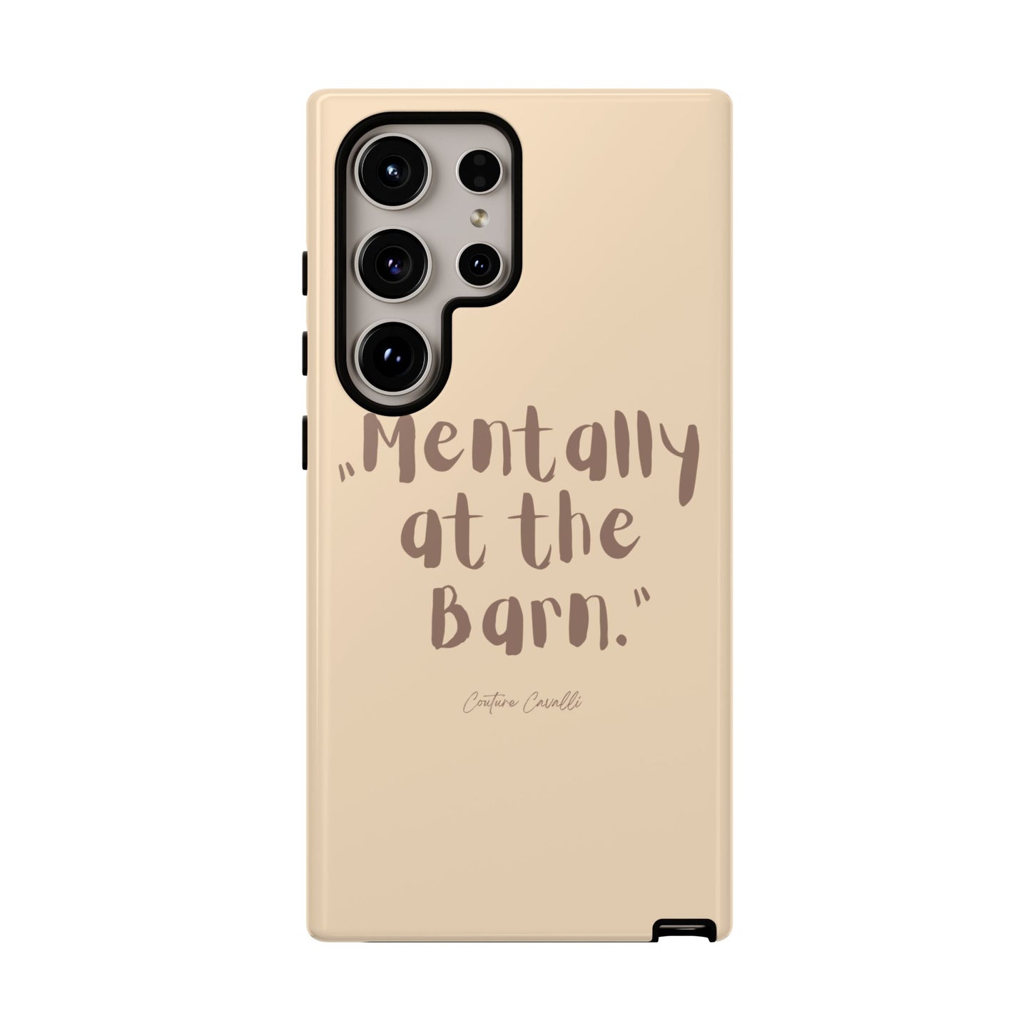 Phone Case — "Mentally at the Barn" Rustic Farmphone Protective Cover