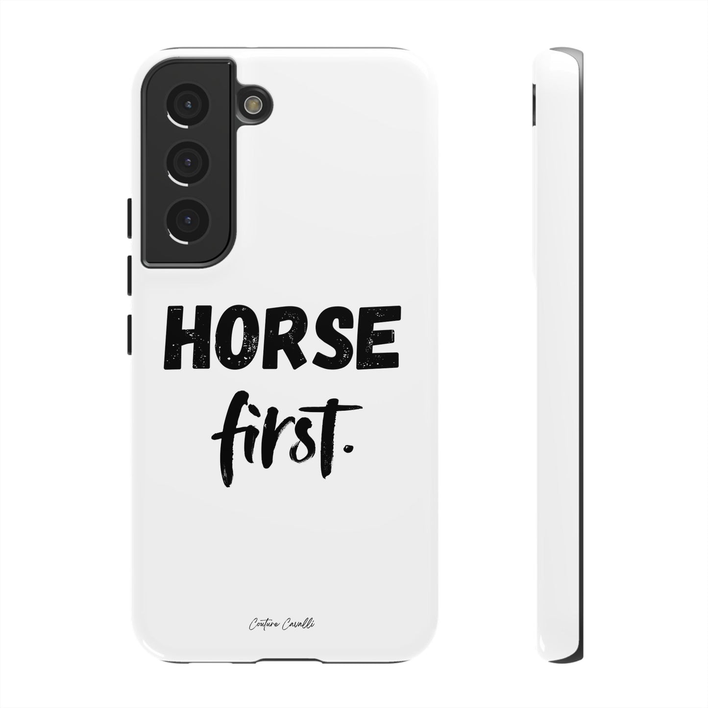 Horse First Phone Case - Equestrian iPhone Protective Cover
