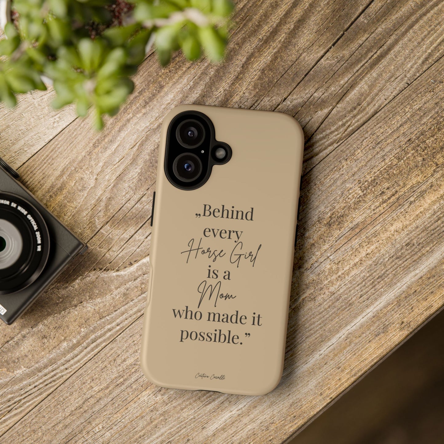 Phone Case — "Behind Every Horse Girl Is a Mom Who Made It Possible" (Equestrian Mom Gift)