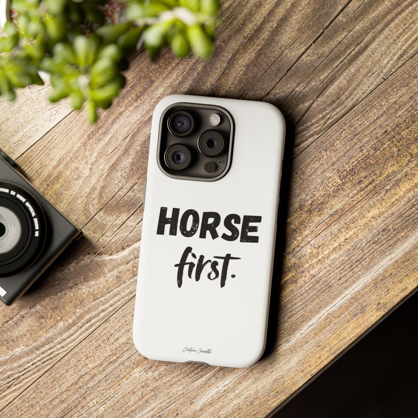 Horse First Phone Case - Equestrian iPhone Protective Cover