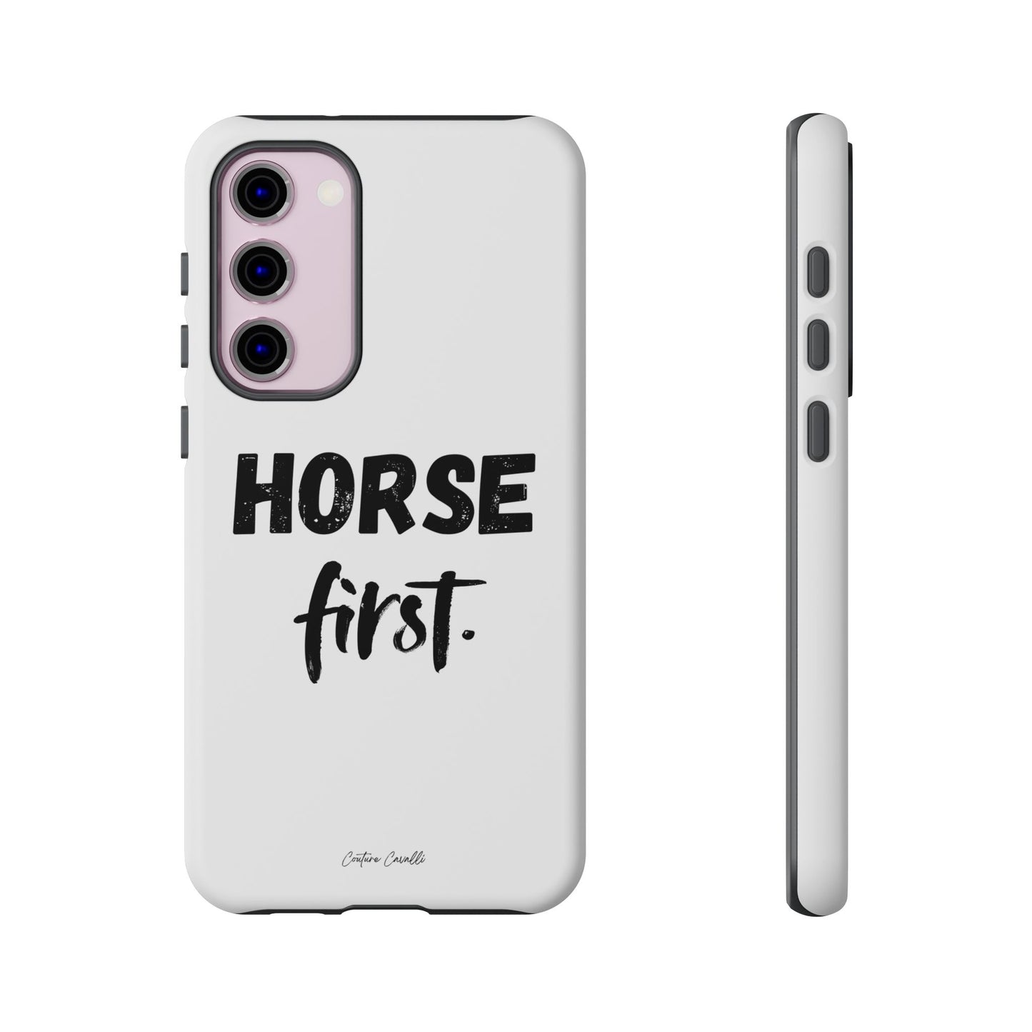 Horse First Phone Case - Equestrian iPhone Protective Cover