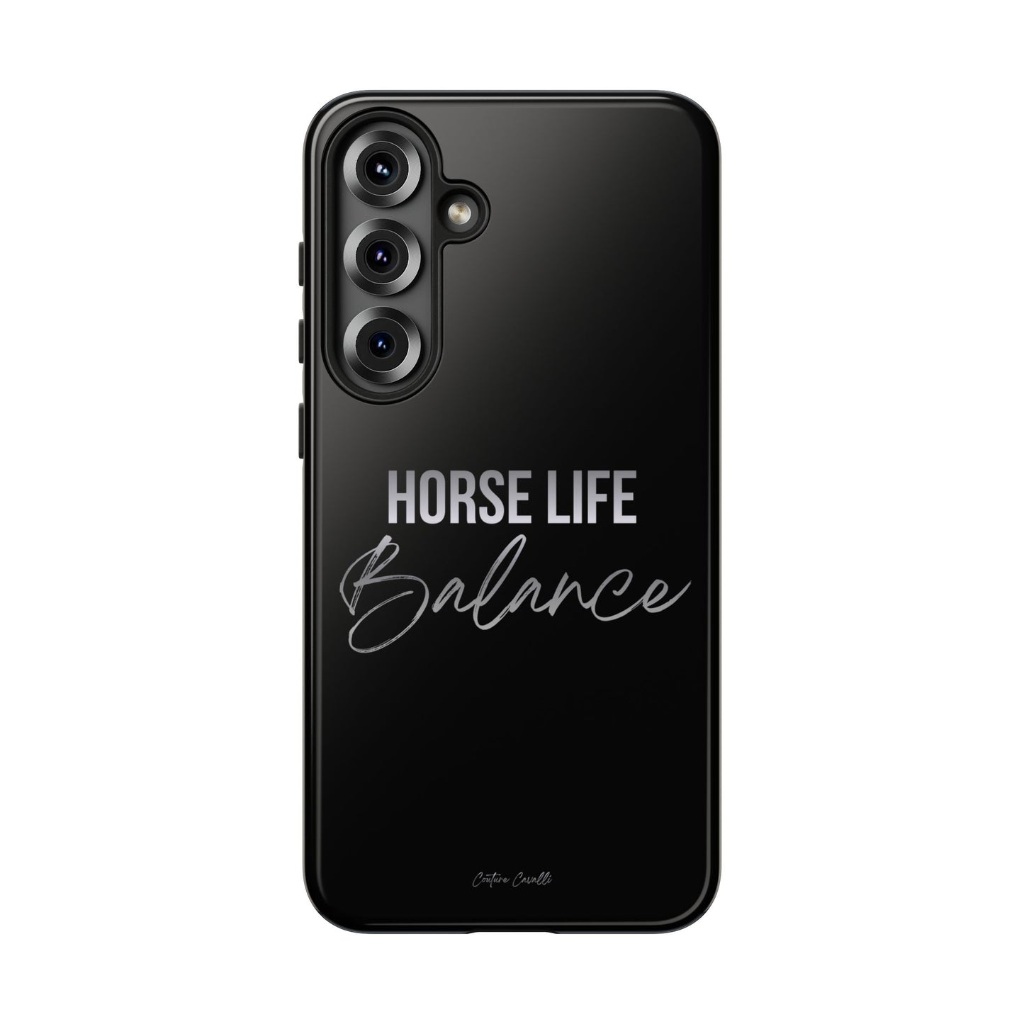 Phone Case — "Horse Life Balance" Tough Protective Case