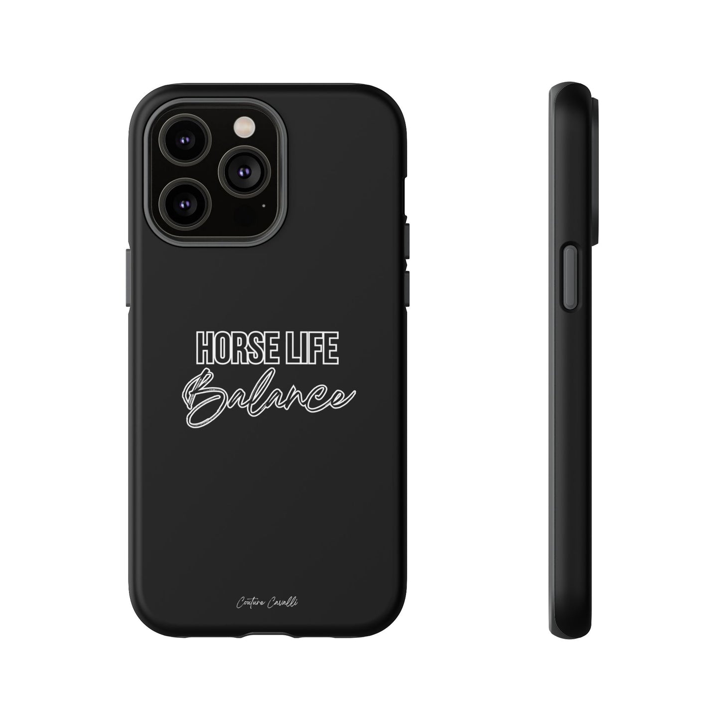 Phone Case - "Horse Life Balance" Glossy Tough Protective Case for Equestrians