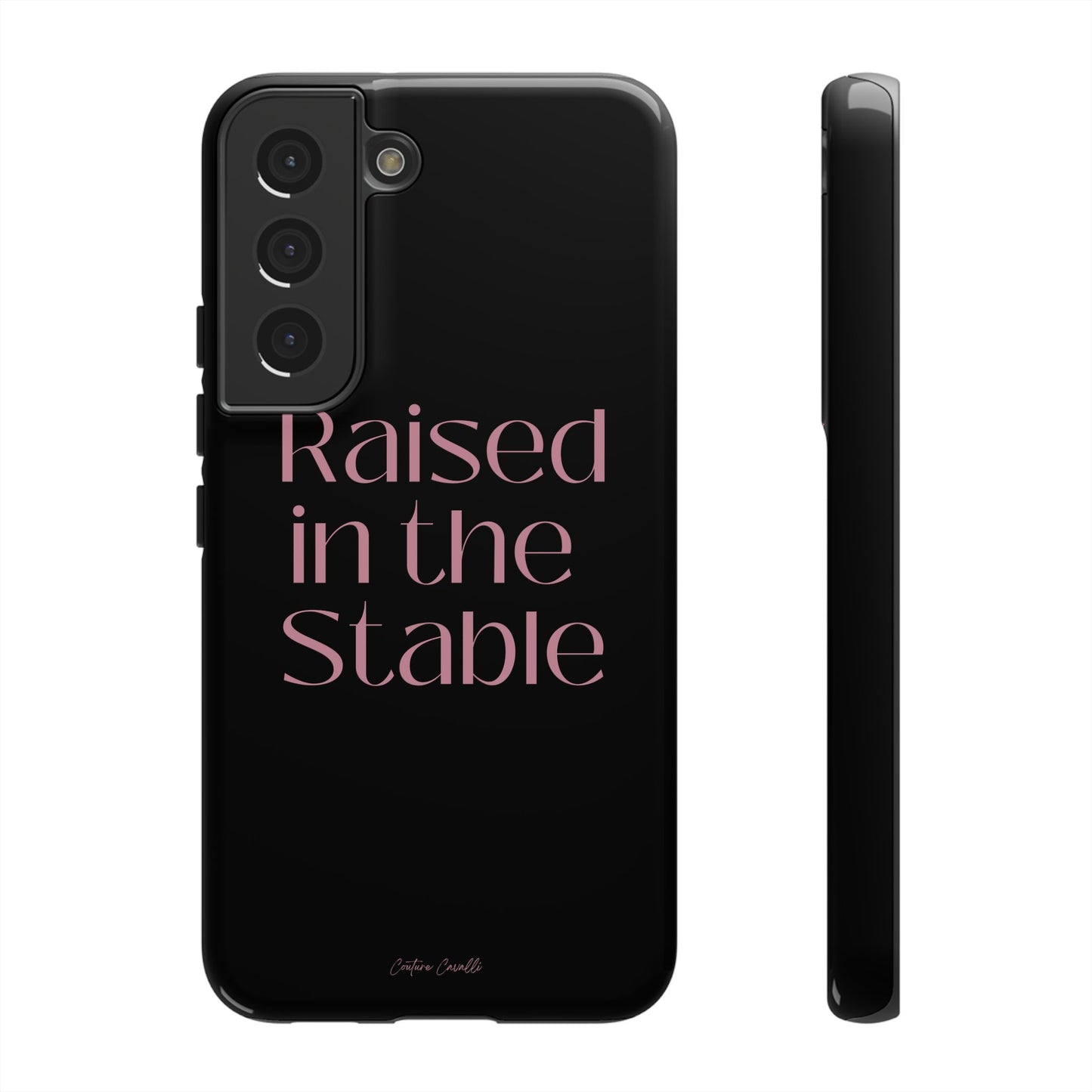 Raised in the Stable Phone Case — Black Protective Tough Case with Pink Script