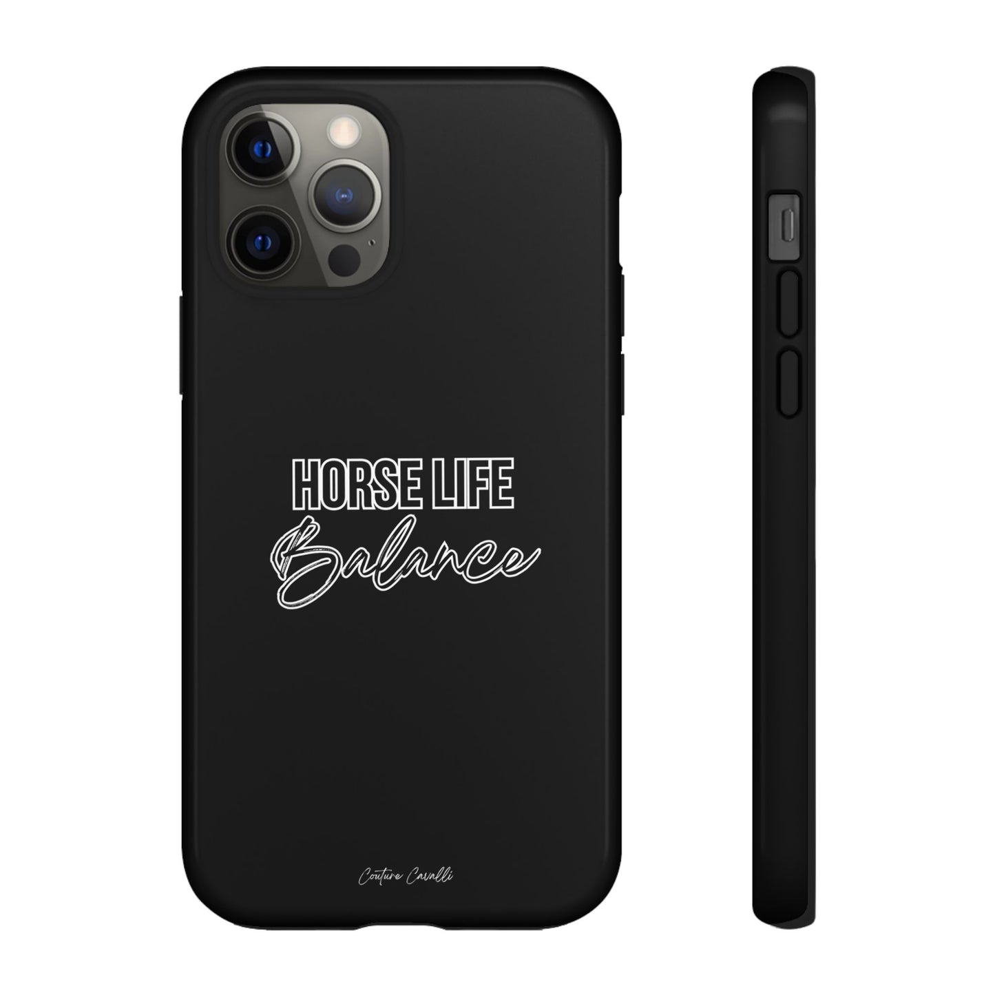Phone Case - "Horse Life Balance" Glossy Tough Protective Case for Equestrians