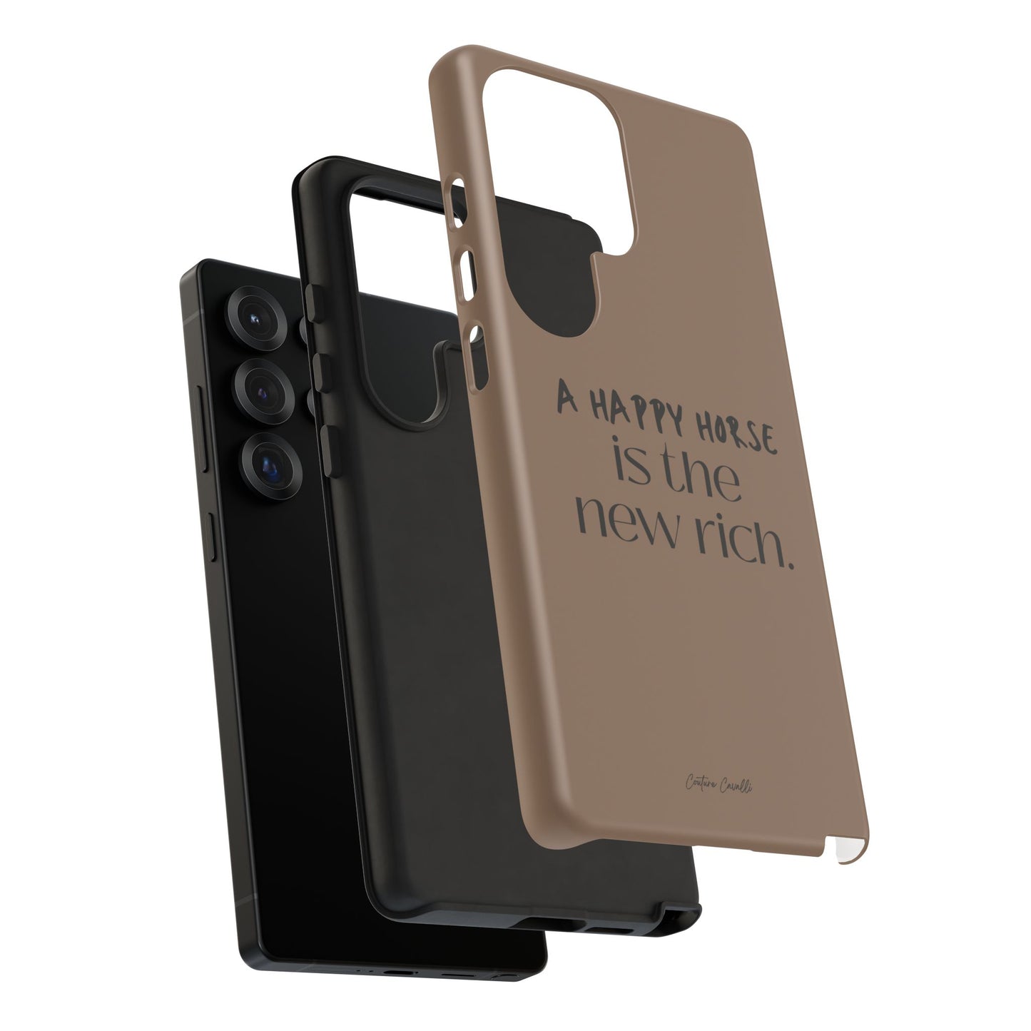 Phone Case — "A Happy Horse Is the New Rich" Brown Protective Case