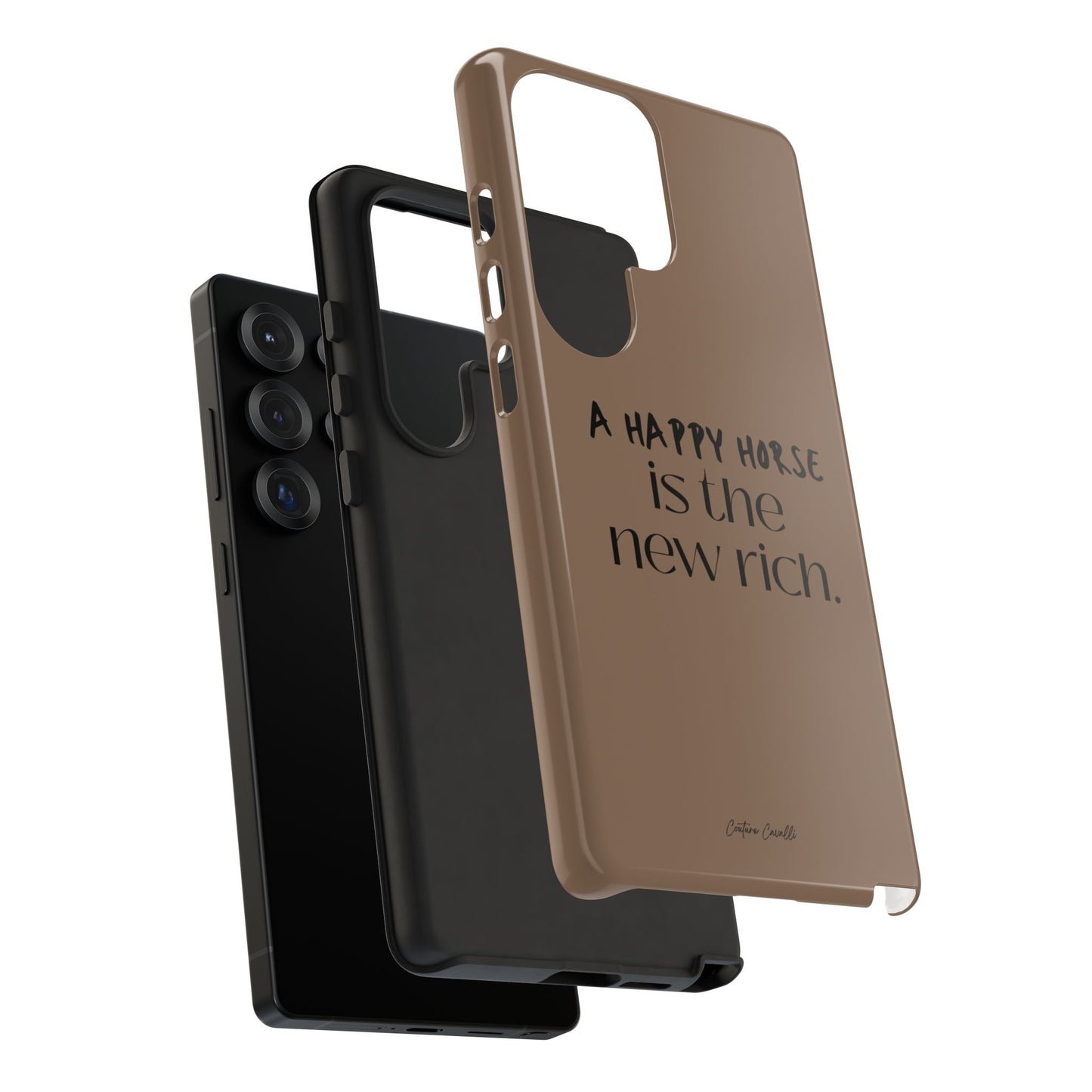 Phone Case — "A Happy Horse Is the New Rich" Brown Protective Case