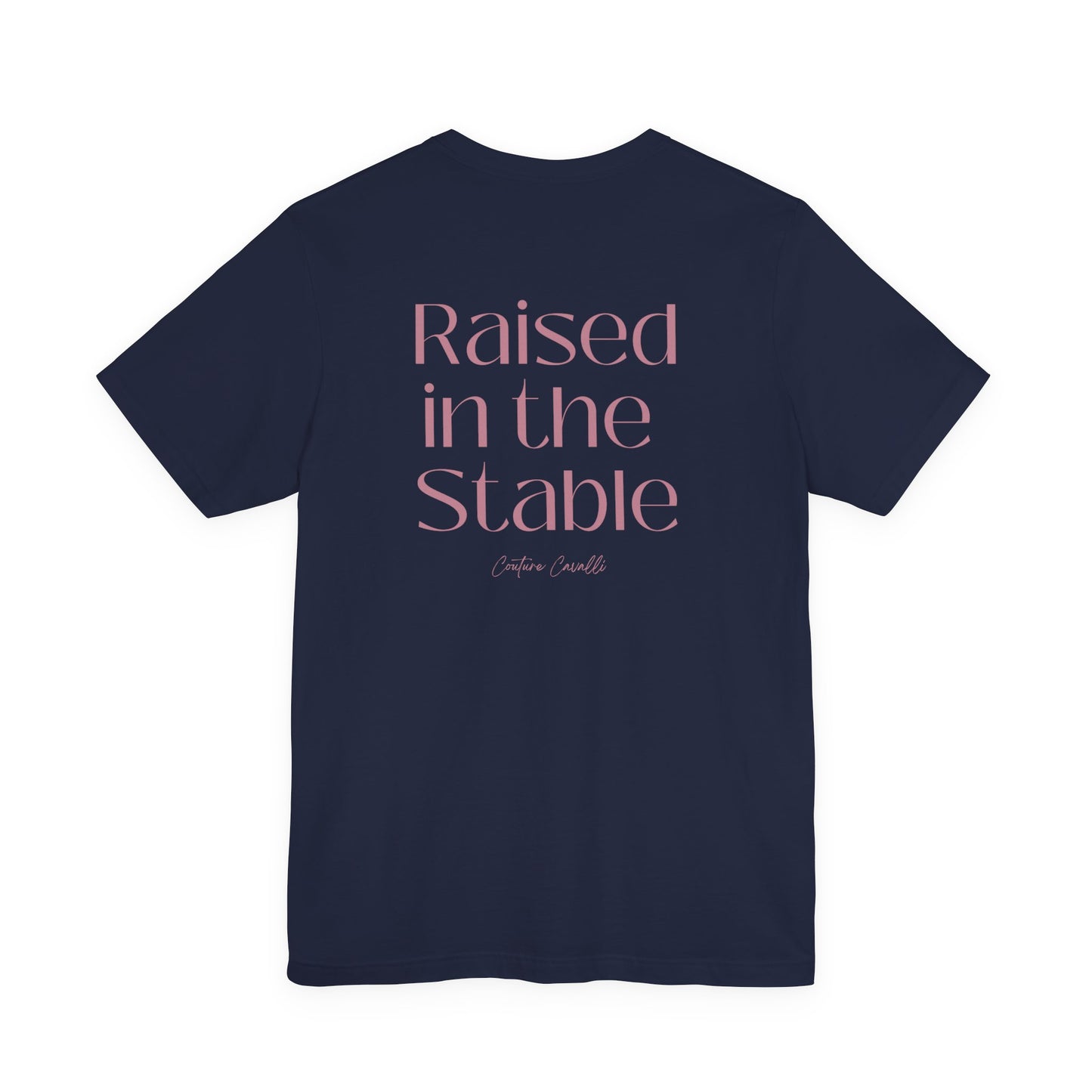 Raised in the Stable T‑Shirt Queens