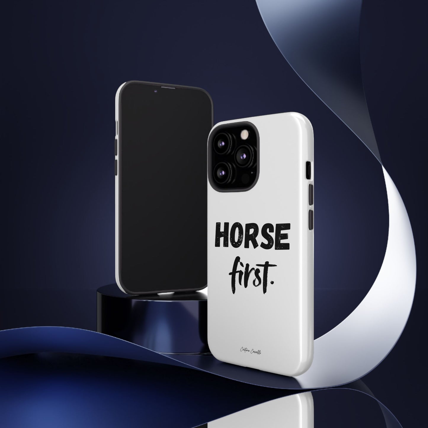 Horse First Phone Case - Equestrian iPhone Protective Cover