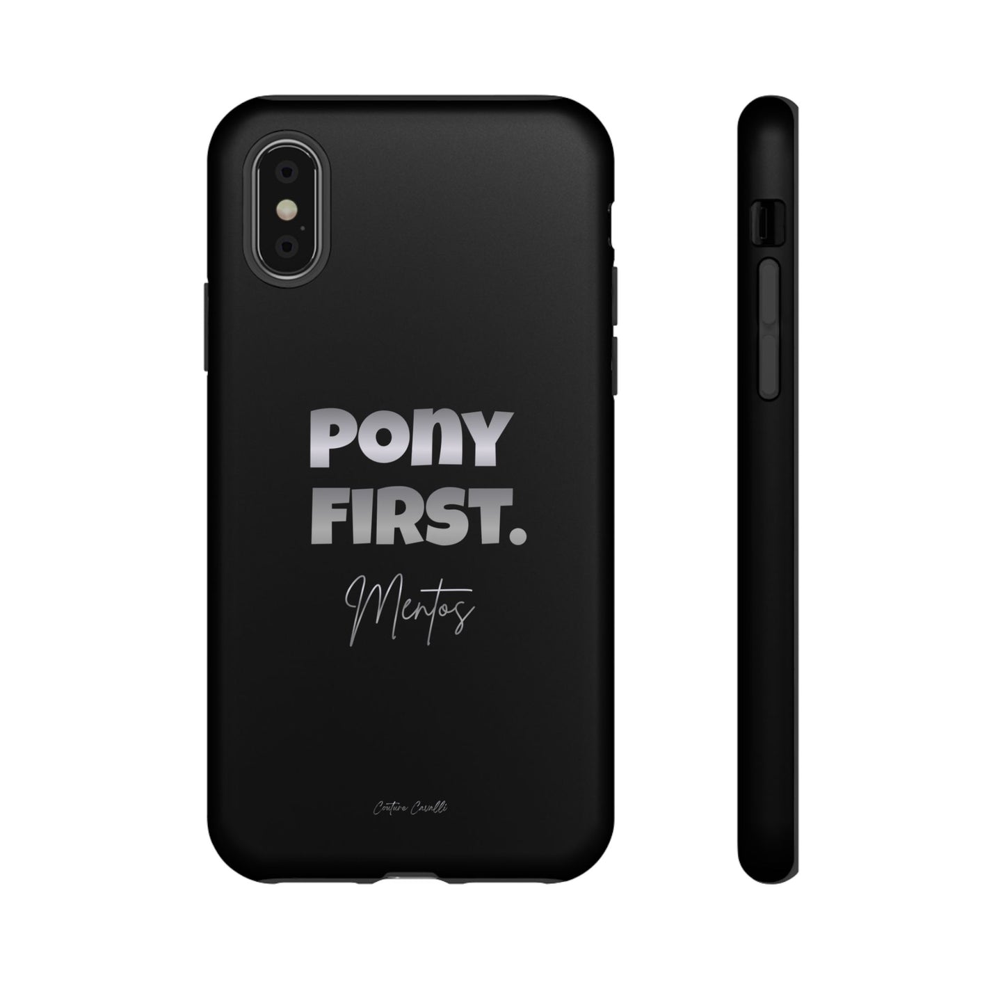 Pony First Matte Tough Phone Case – Equestrian Motivational Phone Cover