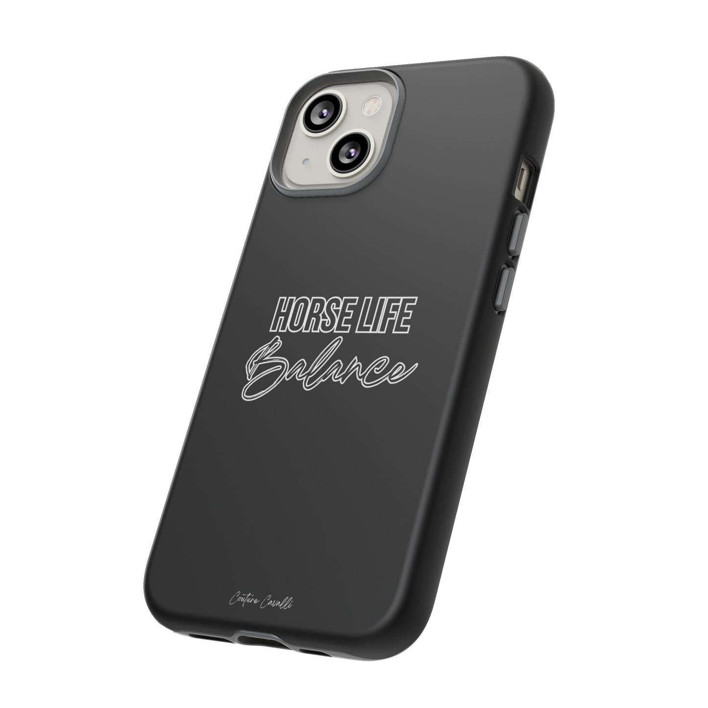 Phone Case - "Horse Life Balance" Glossy Tough Protective Case for Equestrians