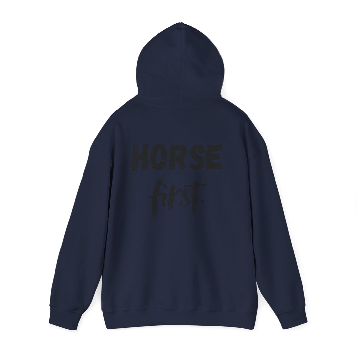 Horse First Hoodie — Equestrian Statement Sweatshirt