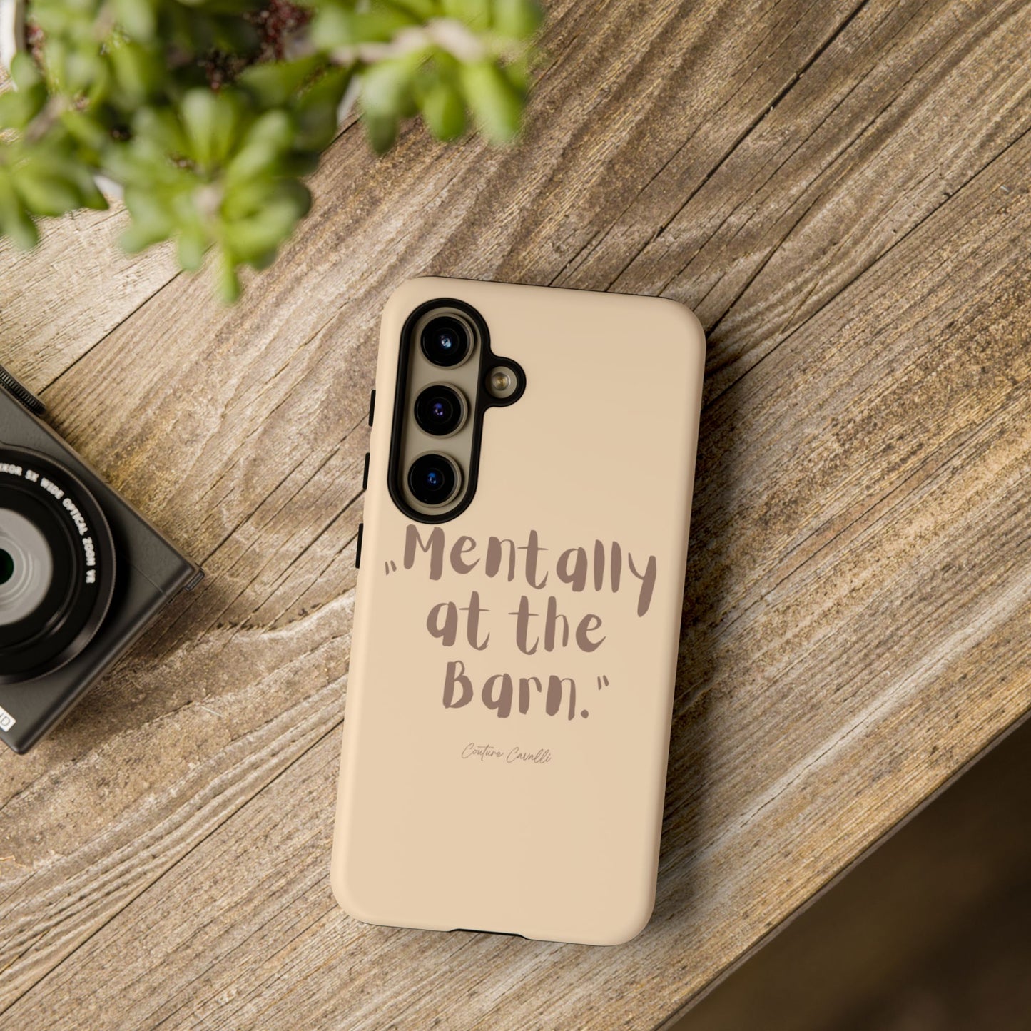 Phone Case — "Mentally at the Barn" Rustic Farmphone Protective Cover