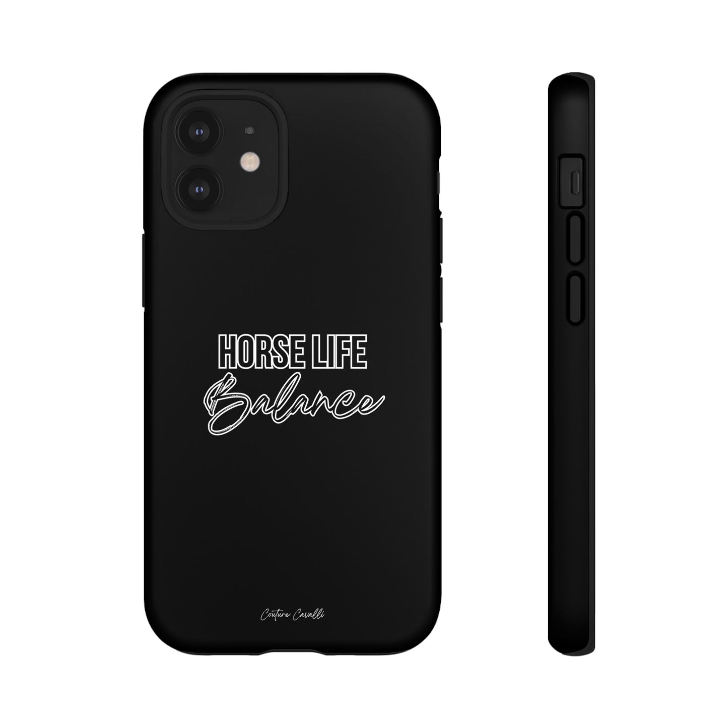 Phone Case - "Horse Life Balance" Glossy Tough Protective Case for Equestrians