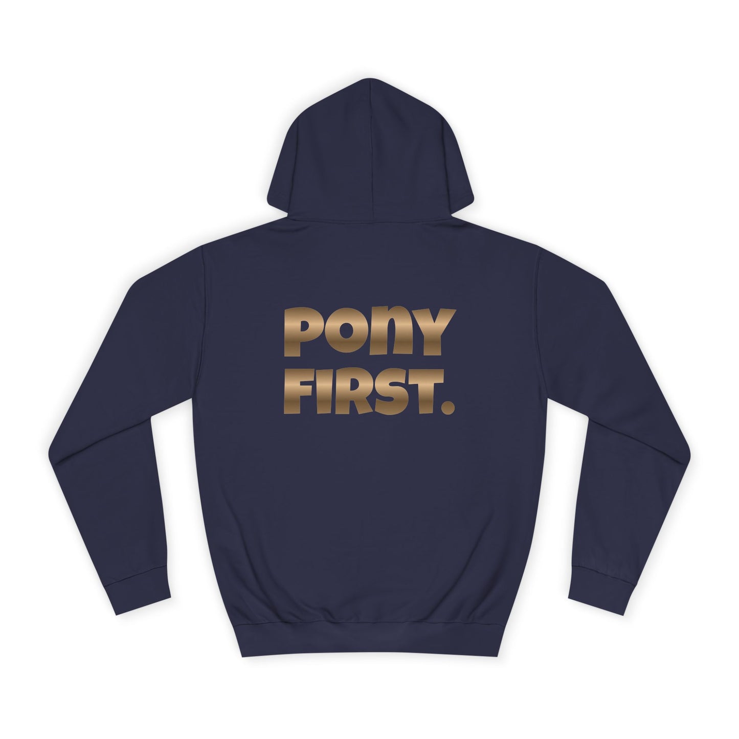 Pony First Hoodie — Metallic Gold Back Print