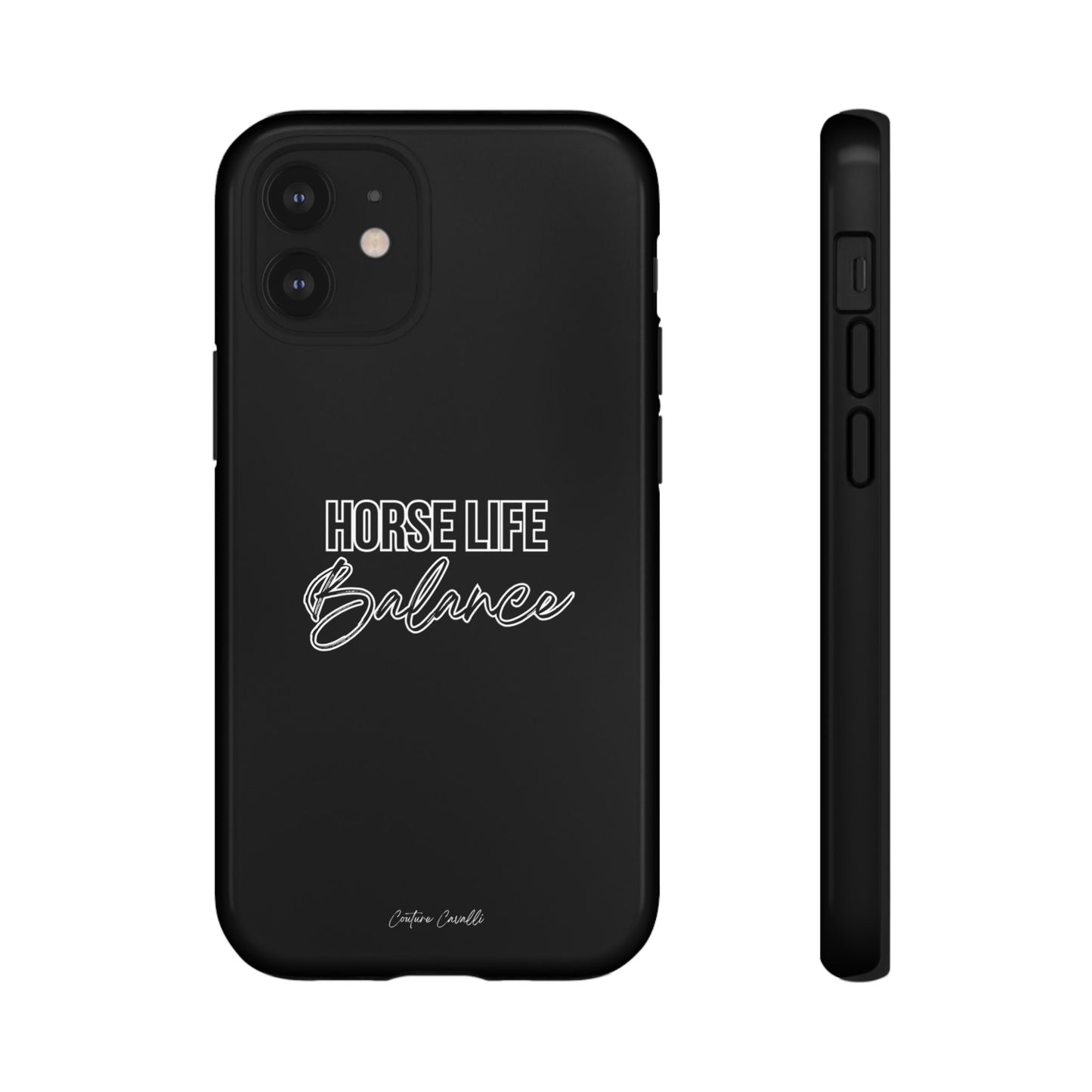 Phone Case - "Horse Life Balance" Glossy Tough Protective Case for Equestrians