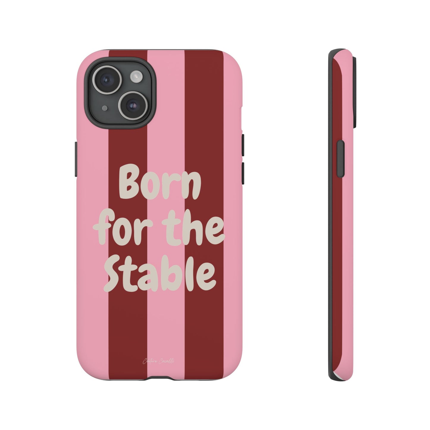 Phone Case — "Born for the Stable" Pink Striped Protective Tough Case